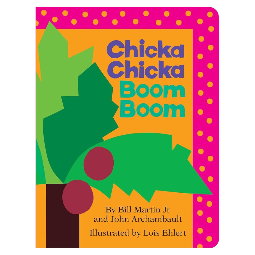 Chicka Chicka Boom Boom