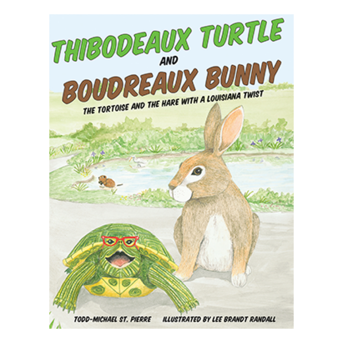 RR Thibodeaux Turtle and Boudreaux Bunny Book