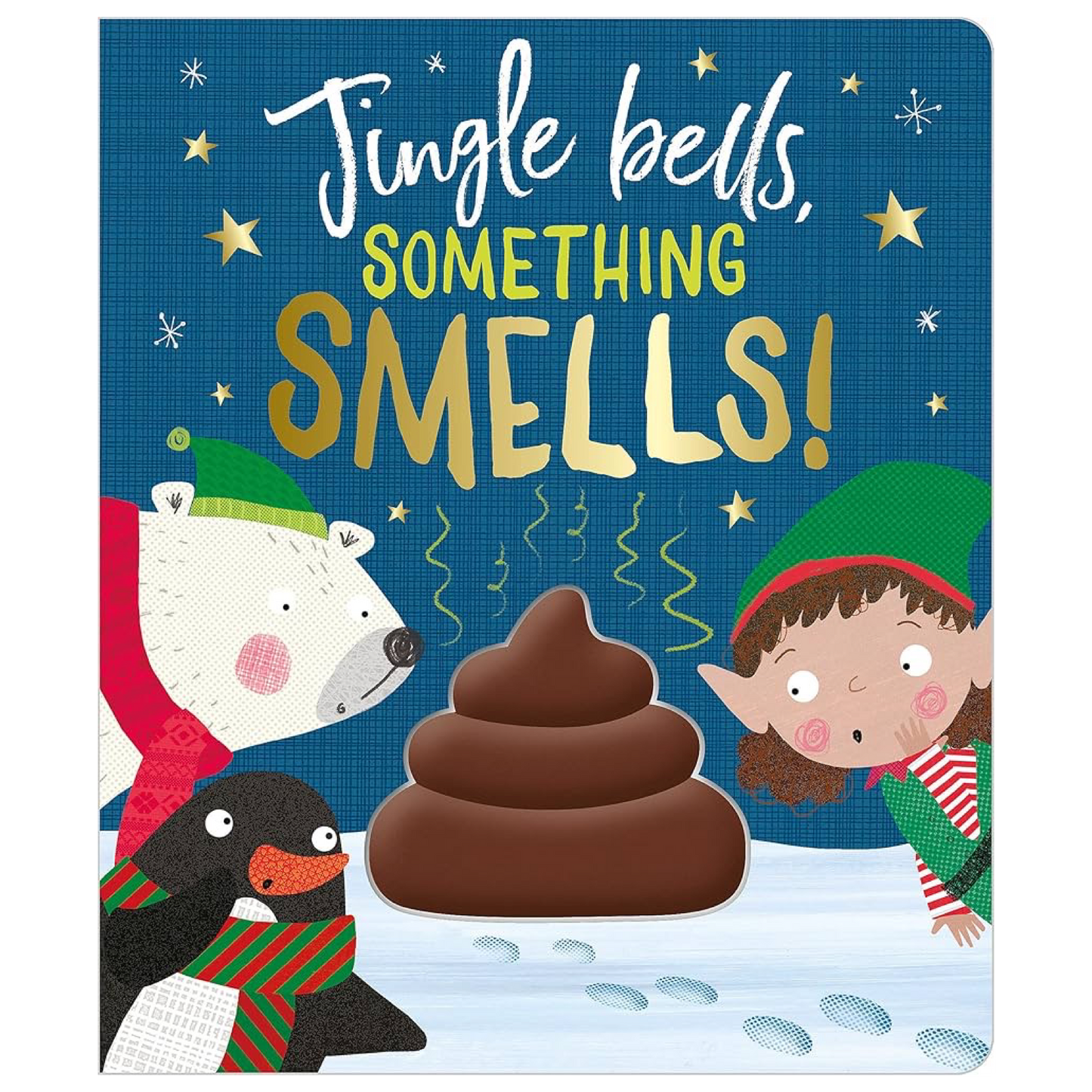 Jingle Bells, Something Smells Book