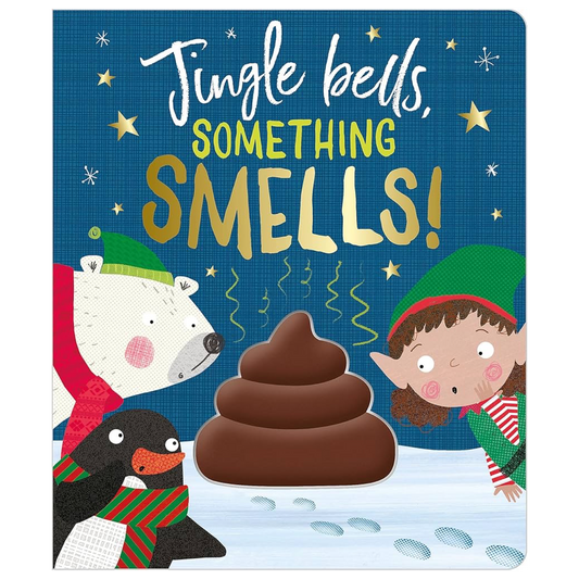 Jingle Bells, Something Smells Book