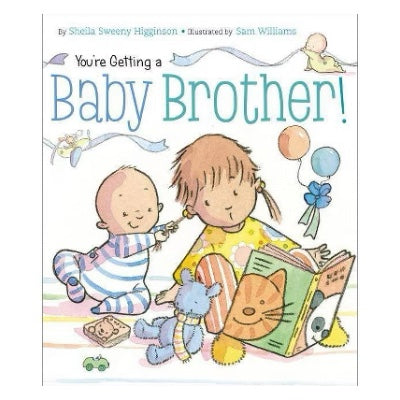 You're Getting a Baby Brother