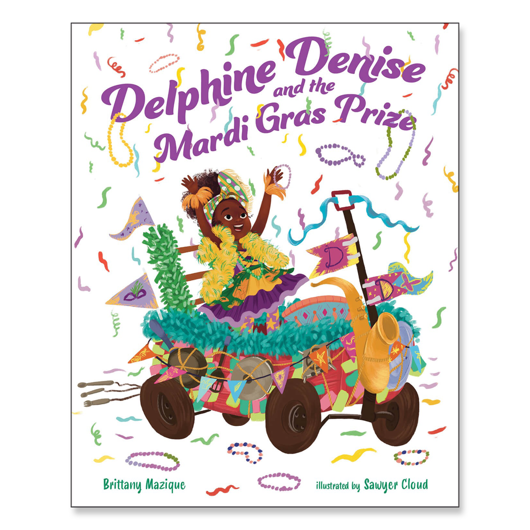 MFMS Delphine Denise and the Mardi Gras Prize
